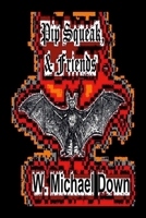 Pip Squeak, & Friends 1257098810 Book Cover