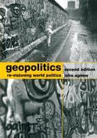 Geopolitics: Re-Visioning World Politics 0415140951 Book Cover