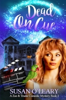 Dead On Cue: A Zoe & Trudie Comedic Mystery Book 2 B0C51X2Q3M Book Cover