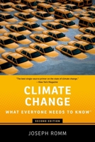 Climate Change: What Everyone Needs to Know 0190866101 Book Cover