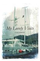 My Lovely Visits 1911113801 Book Cover