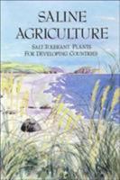 Saline Agriculture: Salt-Tolerant Plants for Developing Countries 0309041899 Book Cover