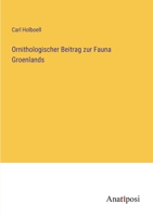 Ornithologischer Beitrag zur Fauna Groenlands 3382037084 Book Cover