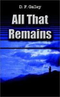 All That Remains 0759682399 Book Cover