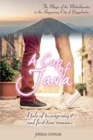 A Cup of Java: A Tale of Teenage Angst and First-time 171785480X Book Cover