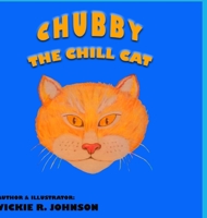 Chubby the Chill Cat 1329741811 Book Cover