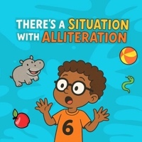 There's a Situation with Alliteration B0GJ381W6B Book Cover