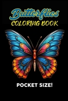 Butterflies Coloring Book: Pocket-Sized For Travel! (Pocket-Sized Coloring Books by Franklin) B0CL913992 Book Cover