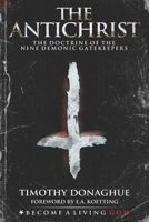 THE ANTICHRIST: The Doctrine of the Nine Demonic Gatekeepers B08R6PFMHD Book Cover