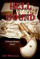 Hell Bound (A Peyton Bonner Novel) (Volume 1) 1976344786 Book Cover