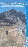 Forgotten Beauty: A Hiker's Guide to Bosnia and Herzegovina's 2000 Metre Peaks - and Other Selected Adventures 9958630591 Book Cover