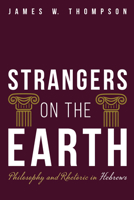 Strangers on the Earth 1532684010 Book Cover