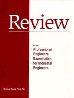 Review for the Professional Engineers' Examination for Industrial Engineers 0898061342 Book Cover