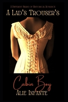 A Lad's Trousers' B00Q8E5HCS Book Cover