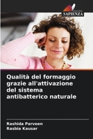 Qualità del formaggio grazie all'attivazione del sistema antibatterico naturale (Italian Edition) 6630398173 Book Cover