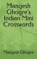 Mangesh Ghogre's Indian Mini Crosswords B0CP9ZN23M Book Cover