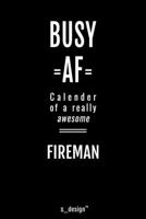 Calendar 2020 for Firemen / Fireman: Weekly Planner / Diary / Journal for the whole year. Space for Notes, Journal Writing, Event Planning, Quotes and Memories 1713332663 Book Cover