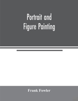 Portrait and Figure Painting 9354006183 Book Cover