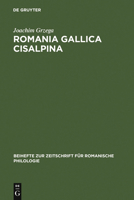 Romania Gallica Cisalpina 3484523115 Book Cover