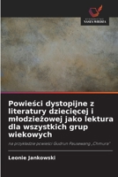Powiesci dystopijne z literatury dzieciecej i mlodziezowej jako lektura dla wszystkich grup wiekowych (Polish Edition) 6209884407 Book Cover