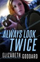 Always Look Twice 0800729854 Book Cover