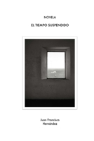 El tiempo suspendido B086PVL3VG Book Cover
