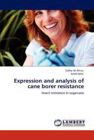 Expression and Analysis of Cane Borer Resistance 3847324934 Book Cover