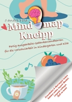 KitaFix-Mindmap Kneipp (Fertig ausgearbeitete Gedankenlandkarten für die Vorschularbeit in Kindergarten und Kita): Konzentration und Merkfähigkeit ... vorbeugen, Spaß am Lernen (German Edition) 3384567250 Book Cover