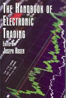 Handbook Of Electronic Trading 0981464602 Book Cover