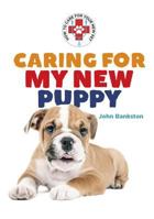 Caring for My New Puppy 1680203223 Book Cover