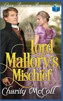 Lord Mallory's Mischief B08B7T1PYN Book Cover