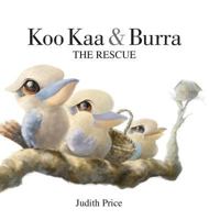 Koo Kaa & Burra: The Rescue 0987540270 Book Cover
