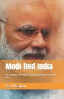 Modi-fied India: An analysis of India's transformation in Modi era 1798913038 Book Cover