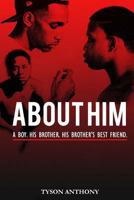 About Him 1511558180 Book Cover