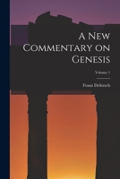 A New Commentary on Genesis; Volume 1 1015546358 Book Cover