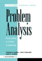 Problem Analysis: Responding to School Complexity (School Leadership Library) (School Leadership Library) 1883001366 Book Cover