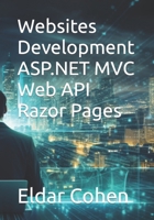 ASP.NET MVC Web API Razor Pages Websites Development B0CMXN474R Book Cover