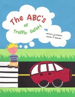 The ABC's of Traffic Safety 0557287332 Book Cover