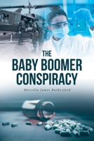 The Baby Boomer Conspiracy B0BZXCXWLQ Book Cover