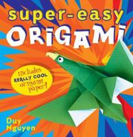 Super-Easy Origami 1402722885 Book Cover