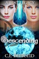 Descending 0993870120 Book Cover