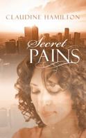 Secret Pains 1449795021 Book Cover