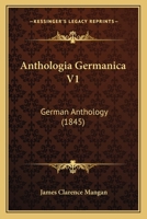 Anthologia Germanica V1: German Anthology 1167556836 Book Cover