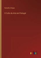 O Culto da Arte em Portugal 3368061062 Book Cover