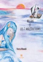 Milan et les 7 malédictions (LE LYS BLEU) (French Edition) B08JVKFQFX Book Cover