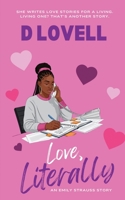 Love, Literally: An Emily Strauss Story B0GTFB5FGX Book Cover