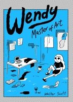 Wendy, Master of Art 1770463992 Book Cover