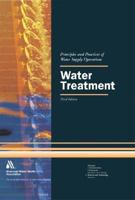 Water Treatment (Principles and Practices of Water Supply Operations) 0898677890 Book Cover