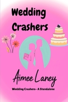 Wedding Crashers B0FCSR8DKZ Book Cover