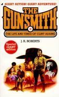 The Gunsmith Giant #002: The Life and Times of Clint Adams 0515117285 Book Cover